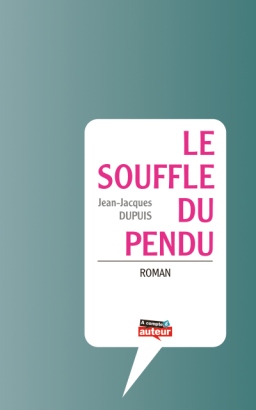 Couverture de Le Souffle du pendu par JEAN-JACQUES DUPUIS