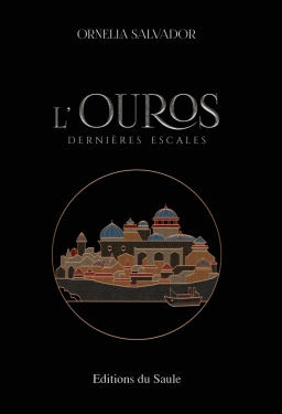 Couverture de L'Ouros - Dernières escales par Ornella SALVADOR