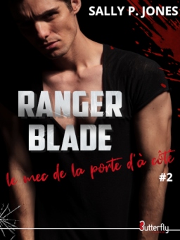 Couverture de Ranger Blade, le mec de la porte d'à côté #2 par Sally P. Jones