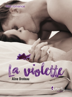 Couverture de La violette par Aline Broteau