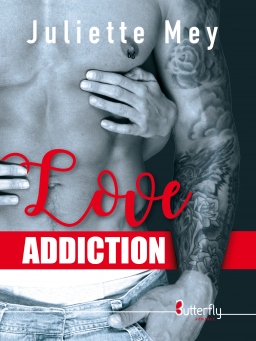 Couverture de Love addiction par Juliette Mey