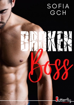 Couverture de Broken Boss par Sofia Gch