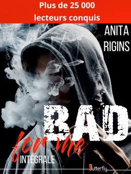 Couverture de Bad for me Intégrale par Anita Rigins