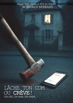 Couverture de Lâche ton com ou crève ! par Serrado Romuald