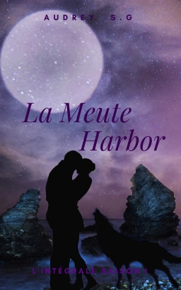 Couverture de La Meute Harbor, L'intégrale Saison 1 par Audrey S.G