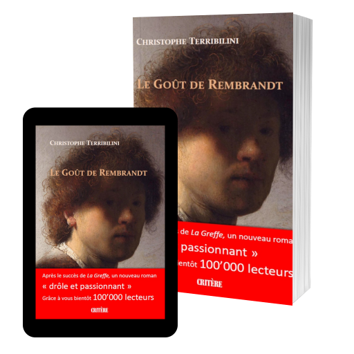 Couverture de Le Goût de Rembrandt par Christophe Terribilini
