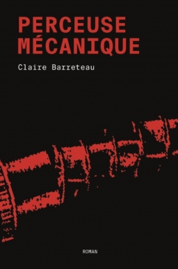 Couverture de Perceuse Mécanique par Claire Barreteau