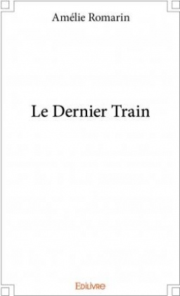 Couverture de Le dernier train par Amélie Romarin