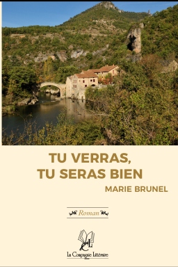 Couverture de Tu verras, tu seras bien ! par Marie Brunel