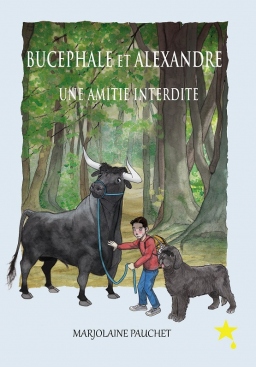 Couverture de Bucéphale et Alexandre une amitié interdite par Marjolaine Pauchet