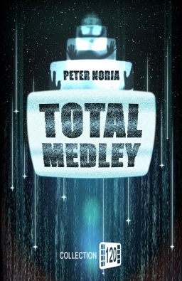 Couverture de TOTAL MEDLEY par Peter Noria