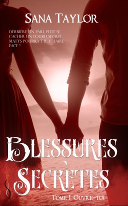 Couverture de Blessures secrètes 1 par Sana Taylor