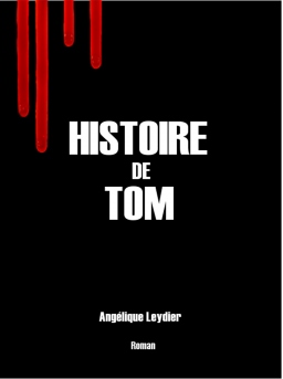 Couverture de Histoire de Tom par Angélique Leydier