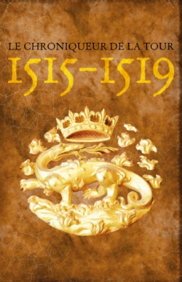 Couverture de 1515-1519 par Le Chroniqueur de la Tour
