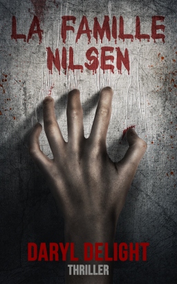 Couverture de La famille Nilsen par Daryl Delight