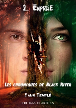 Couverture de Les chroniques de Black River : Tome 2 Emprise par Yann Templé