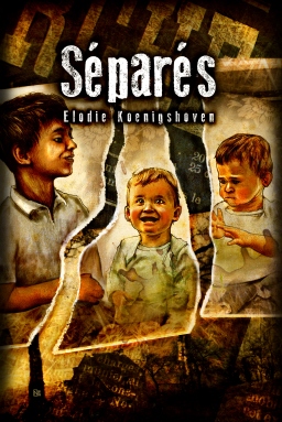 Couverture de Séparés par Elodie Königshoven
