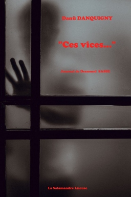 Couverture de Ces vices... par Danü Danquigny