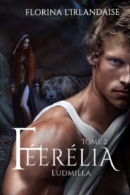 Couverture de Féerélia Ludmilla par Florina L'Irlandaise