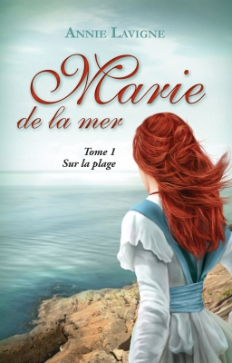 Couverture de Marie de la mer, tome 1 : La première fois par Annie Lavigne