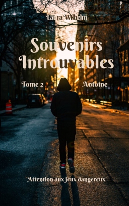 Couverture de Souvenirs Introuvables Tome 2 Antoine par Laura Wilhelm