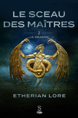 Couverture de Le sceau des maîtres 2 par Etherian Lore