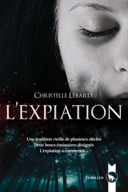 Couverture de L'Expiation par Christelle Lebailly