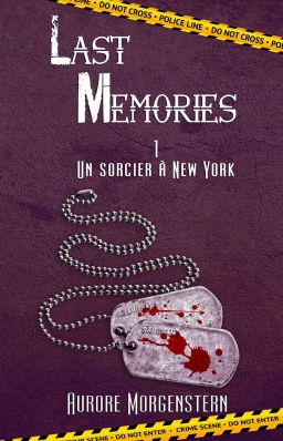 Couverture de Last Memories T1 - Un sorcier à New York par Aurore Morgenstern