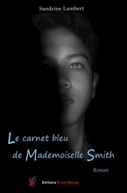 Couverture de Le carnet bleu de Mademoiselle Smith par Sandrine Lambert