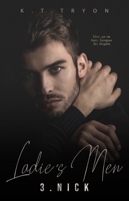 Couverture de Ladies' men 3 - Nick par K.T. TRYON