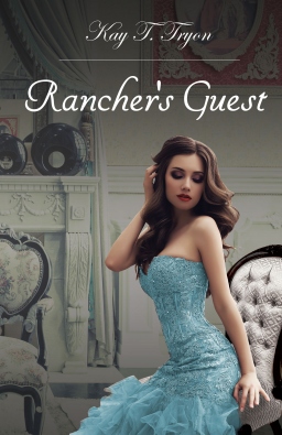 Couverture de Rancher's Guest par Kay T. Tryon