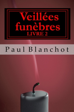 Couverture de Veillées funèbres - Livre 2 par PAUL BLANCHOT