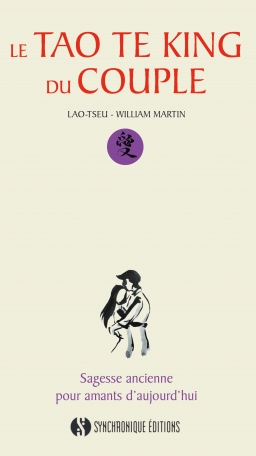 Couverture de Le Tao te King du Couple par William Martin