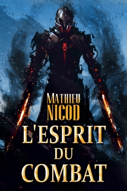 Couverture de L'Esprit du Combat par Mathieu Nicod
