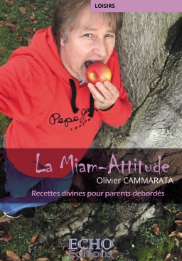 Couverture de La Miam-Attitude par Olivier CAMMARATA