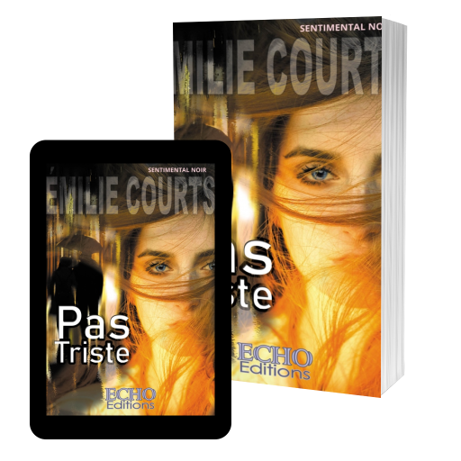 Couverture de Pas triste par Emilie COURTS