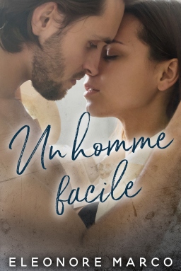 Couverture de Un homme facile par Eleonore Marco