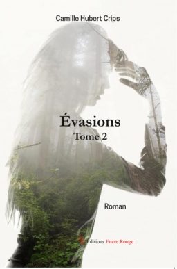 Couverture de EVASIONS TOME 2 par Camille Hubert Crips
