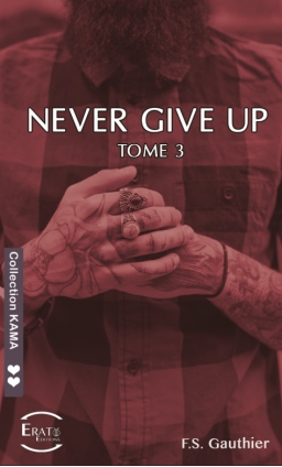 Couverture de Never Give UP Tome 3 Hope par F.S.Gauthier
