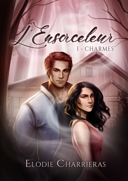 Couverture de L'Ensorceleur, tome 1 : Charmes par Elodie CHARRIERAS