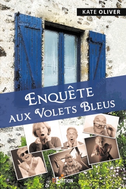 Couverture de Enquête aux Volets bleus par Kate OLIVER