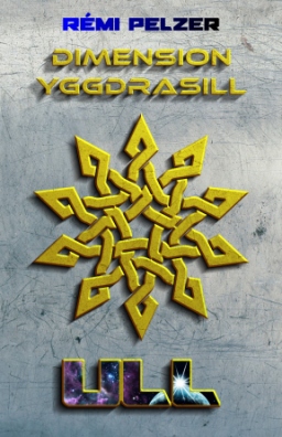 Couverture de Dimension Yggdrasill : ULL par Rémi PELZER