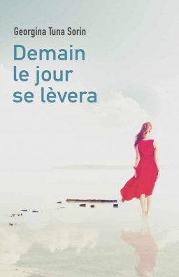 Couverture de Demain le jour se lèvera par Georgina Tuna Sorin