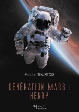 Couverture de Génération mars : Henry par Fabrice Tourtois