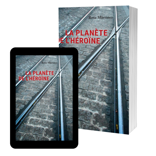 Couverture de La plan&egrave;te de l&rsquo;h&eacute;ro&iuml;ne par Rosa Martinez