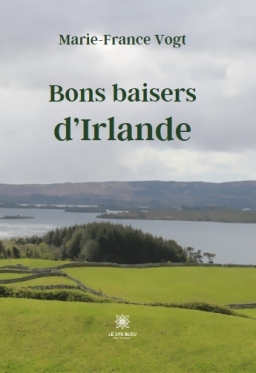 Couverture de Bons baisers d’Irlande par Marie-France Vogt