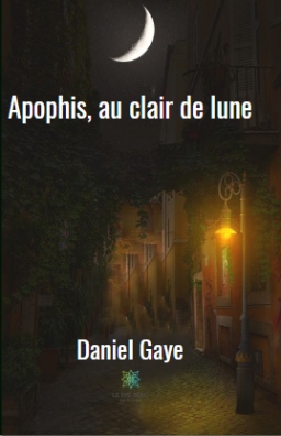 Couverture de Apophis, au clair de lune par Daniel Gaye