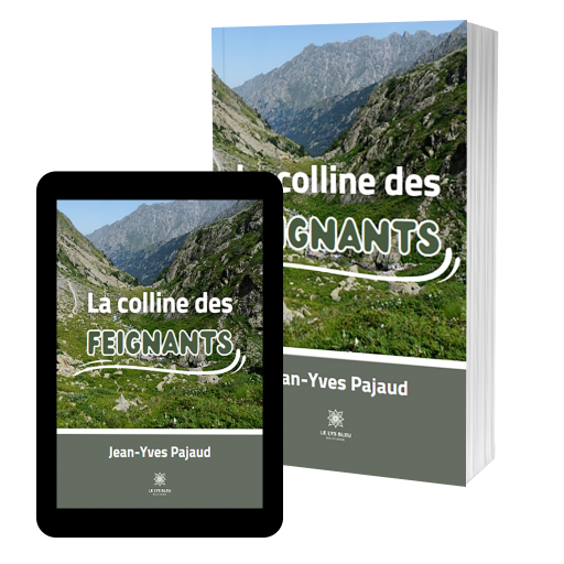 Couverture de La colline des Feignants par Jean-Yves Pajaud