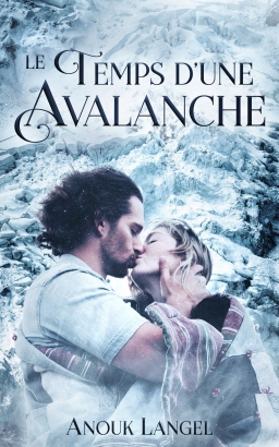 Couverture de Le Temps d'une Avalanche par Anouk Langel