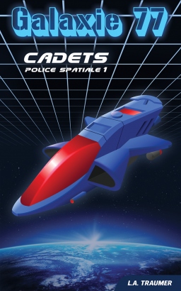 Couverture de Police Spatiale 1 : Cadets par L.A. Traumer